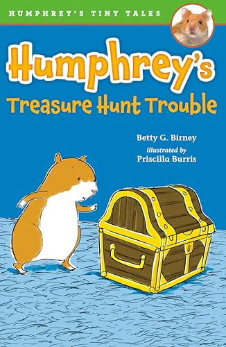 Humphrey's Treasure Hunt Trouble by Betty G. Birney, Priscilla Burris, 9780147514622