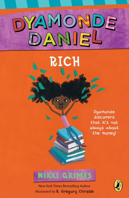 Rich (A Dyamonde Daniel Book) by Nikki Grimes, R. Gregory Christie, 9780425288542