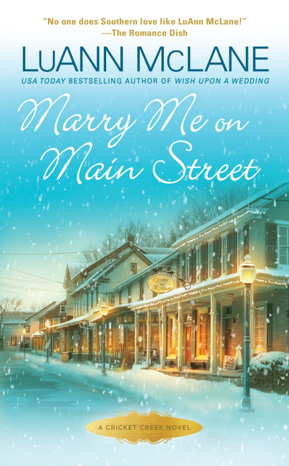 Marry Me on Main Street by LuAnn McLane, 9781101989821