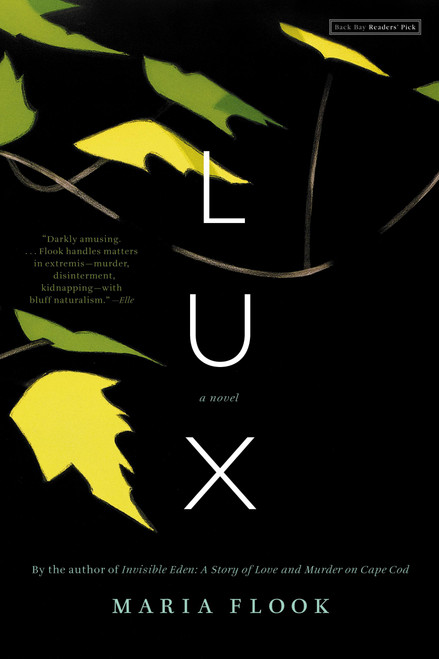 Lux (A Novel) by Maria Flook, 9780316010696