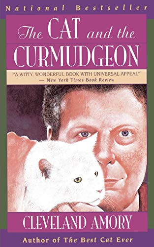 The Cat and the Curmudgeon by Cleveland Amory, 9780316037457