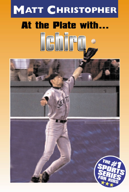 At the Plate with...Ichiro by Matt Christopher, 9780316136792