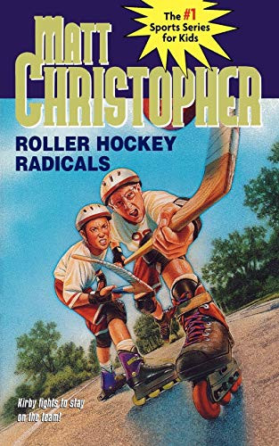 Roller Hockey Radicals by Matt Christopher, 9780316137393
