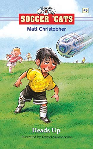 Soccer 'Cats: Heads Up! - 9780316164979 by Matt Christopher, 9780316164979