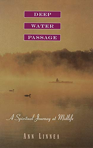 Deep Water Passage (A Spiritual Journey at Midlife) by Ann Linnea, 9780316526838