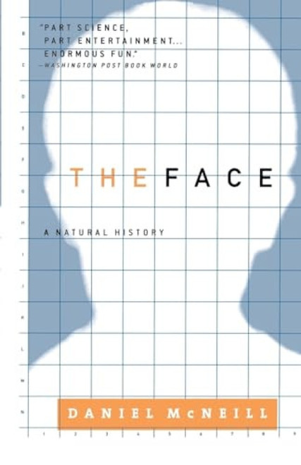The Face (A Natural History) by Daniel McNeill, 9780316588126