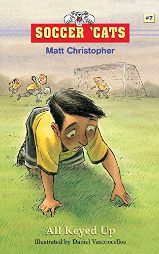Soccer 'Cats: All Keyed Up by Matt Christopher, Daniel Vasconcellos, 9780316738217