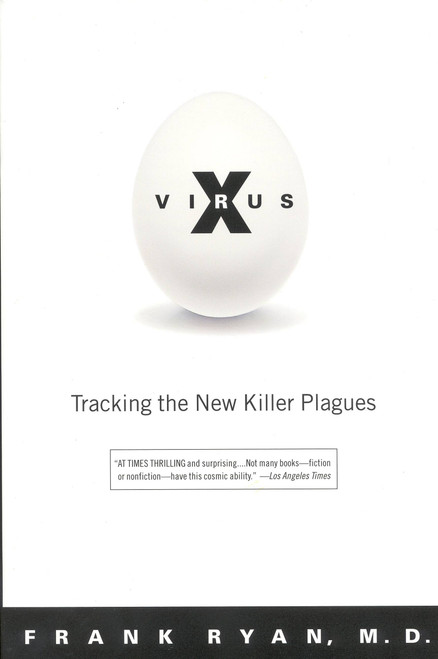 Virus X (Tracking the New Killer Plagues) by Frank Ryan, 9780316763066