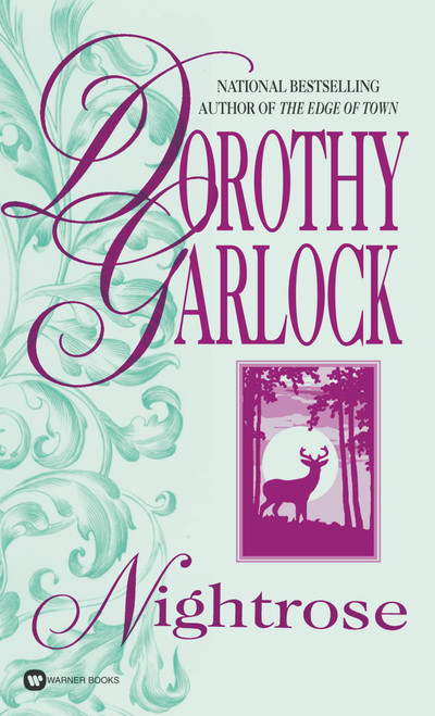 Nightrose by Dorothy Garlock, 9780446356077