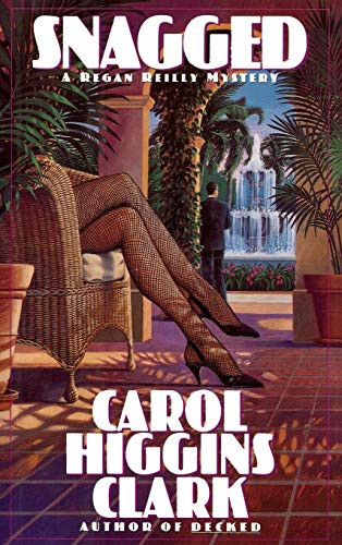 Snagged - 9780446515481 by Carol Higgins Clark, 9780446515481
