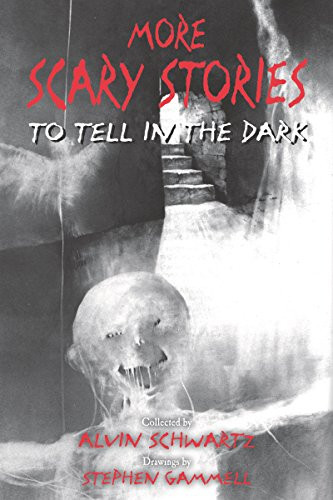 More Scary Stories to Tell in the Dark - 9780062682857 by Alvin Schwartz, Stephen Gammell