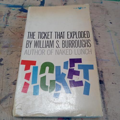 The Ticket That Exploded (The Restored Text) by William S. Burroughs, Oliver Harris, 9780802122094