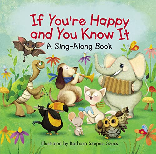 If You're Happy and You Know It - 9780310759225 by Barbara Szepesi Szucs, Zondervan, 9780310759225