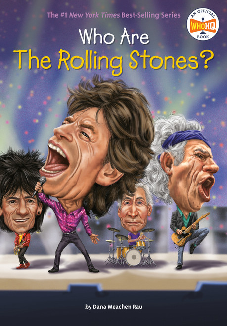 Who Are the Rolling Stones? - 9781101995587 by Dana Meachen Rau, Who HQ, Andrew Thomson, 9781101995587