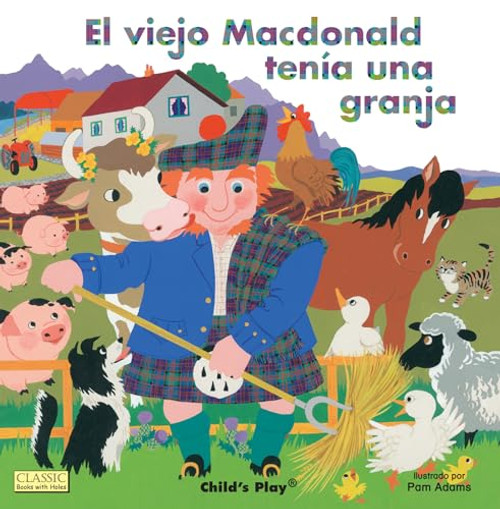El Viejo Macdonald (Spanish Edition) by Pam Adams, Teresa Mlawer, Child's Play, 9781846439674