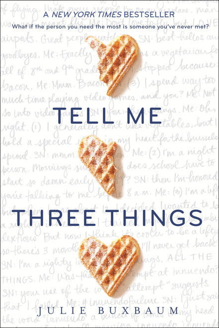 Tell Me Three Things - 9780553535679 by Julie Buxbaum, 9780553535679