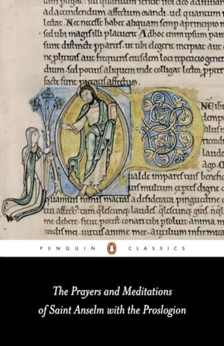 Prayers and Meditations of St. Anselm with the Proslogion by Anselm of Aosta, Benedicta Ward, Benedicta Ward, R. W. Southern, 9780140442786