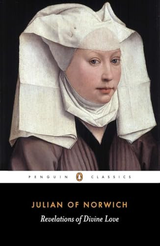 Revelations of Divine Love by Julian of Norwich, Elizabeth Spearing, A. C. Spearing, A. C. Spearing, 9780140446739