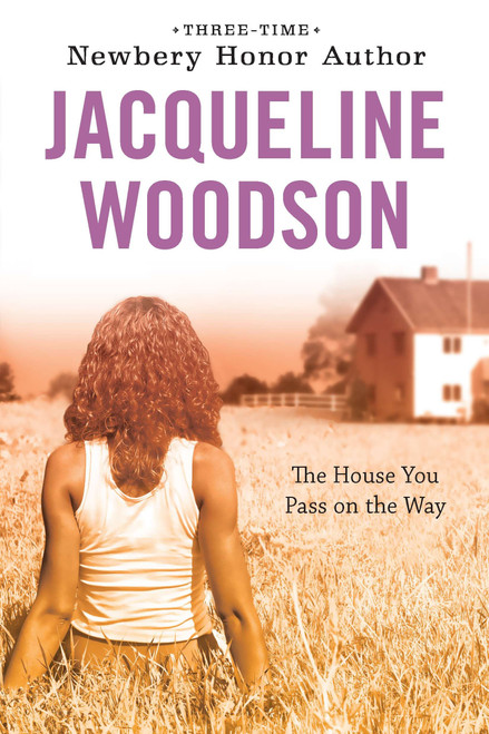 The House You Pass On the Way by Jacqueline Woodson, 9780142417065