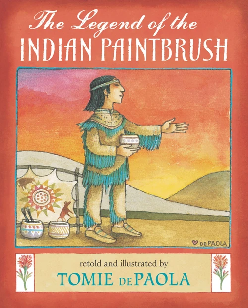 The Legend of the Indian Paintbrush by Tomie dePaola, 9780399215346