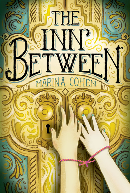 The Inn Between - 9781250104021 by Marina Cohen, 9781250104021