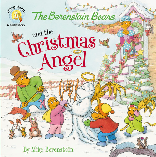 The Berenstain Bears and the Christmas Angel by Mike Berenstain, 9780310749240