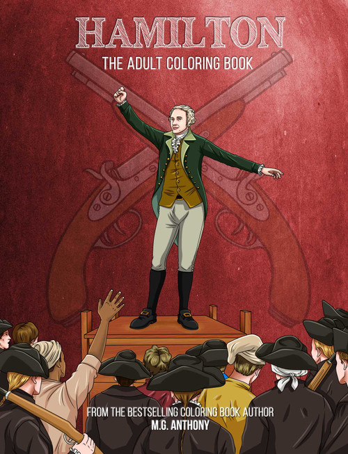 Hamilton (The Adult Coloring Book) by M. G. Anthony, 9781682612255