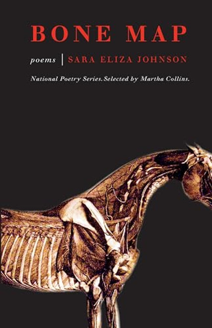 Bone Map (Poems) by Sara Eliza Johnson, Martha Collins, 9781571314697