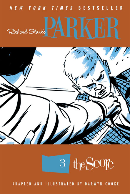 Richard Stark's Parker: The Score by Richard Stark, Darwyn Cooke, Darwyn Cooke, 9781631409967
