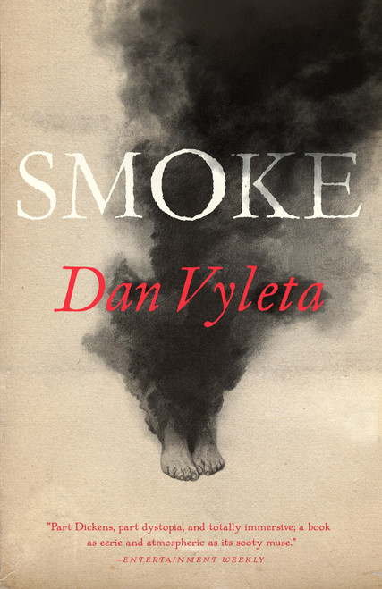 Smoke (A Novel) - 9781101910405 by Dan Vyleta, 9781101910405