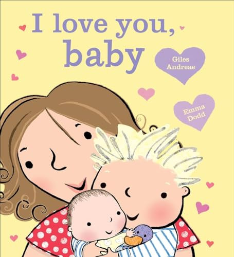 I Love You, Baby - 9781484722619 by Giles Andreae, Emma Dodd, Emma Dodd, 9781484722619