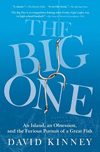 The Big One (An Island, an Obsession, and the Furious Pursuit of a Great Fish) by David Kinney, 9780802144768