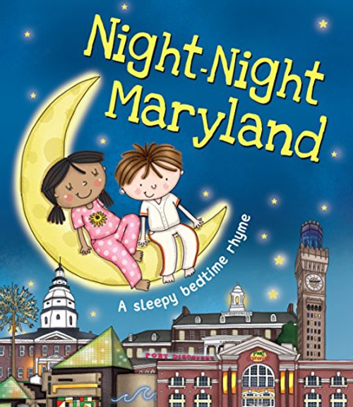 Night-Night Maryland by Katherine Sully, Helen Poole, 9781492647683