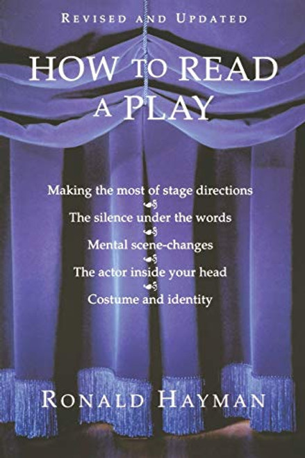 How to Read a Play by Ronald Hayman, 9780802136299