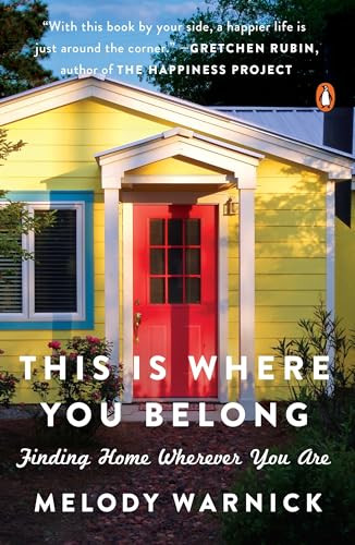 This Is Where You Belong (Finding Home Wherever You Are) by Melody Warnick, 9780143129660