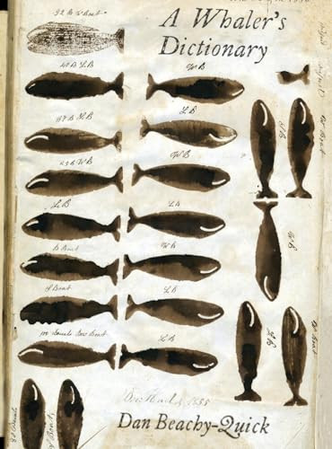 A Whaler's Dictionary by Dan Beachy-Quick, 9781571313096