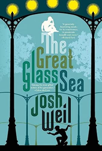The Great Glass Sea by Josh Weil, 9780802123718