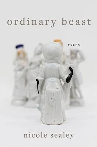 Ordinary Beast (Poems) by Nicole Sealey, 9780062688804