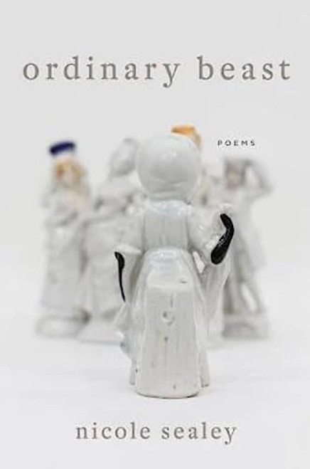 Ordinary Beast (Poems) by Nicole Sealey, 9780062688804