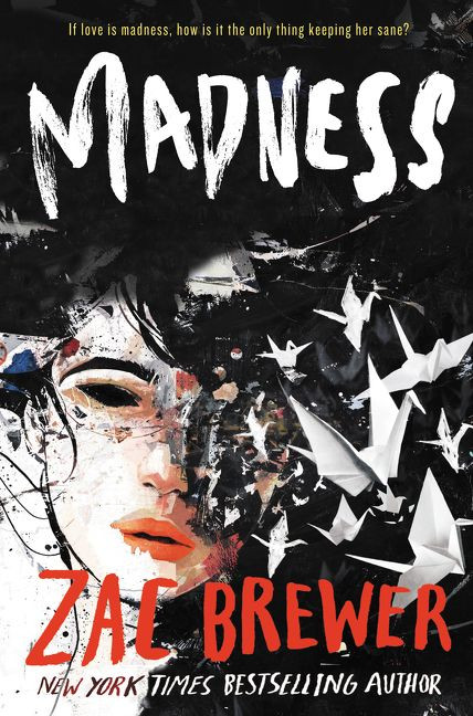 Madness by Zac Brewer, 9780062457851