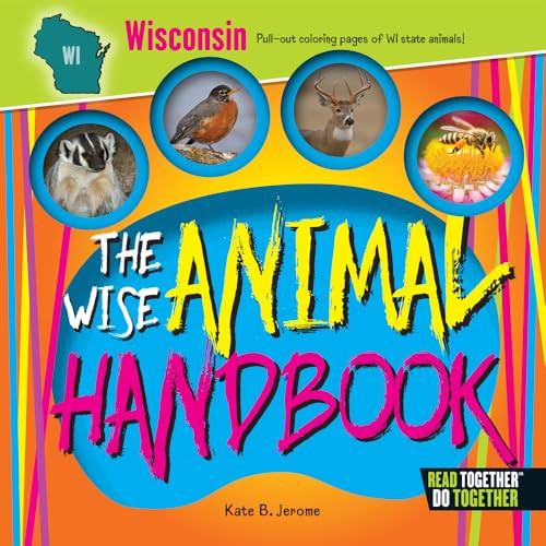 The Wise Animal Handbook Wisconsin by Kate Boehm Jerome, 9780738528496