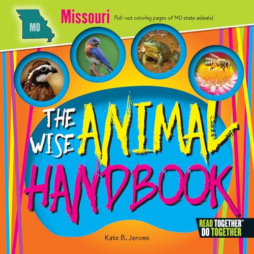 The Wise Animal Handbook Missouri by Kate Boehm Jerome, 9780738528281