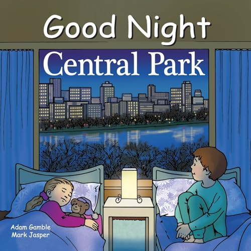 Good Night Central Park by Adam Gamble, Mark Jasper, Ruth  Palmer, 9781602190825