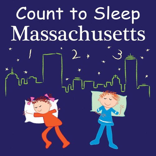 Count To Sleep Massachusetts by Adam Gamble, Mark Jasper, Joe Veno, 9781602192041