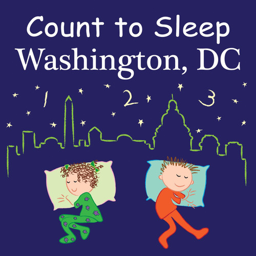 Count to Sleep Washington, DC by Adam Gamble, Mark Jasper, Joe Veno, 9781602192119