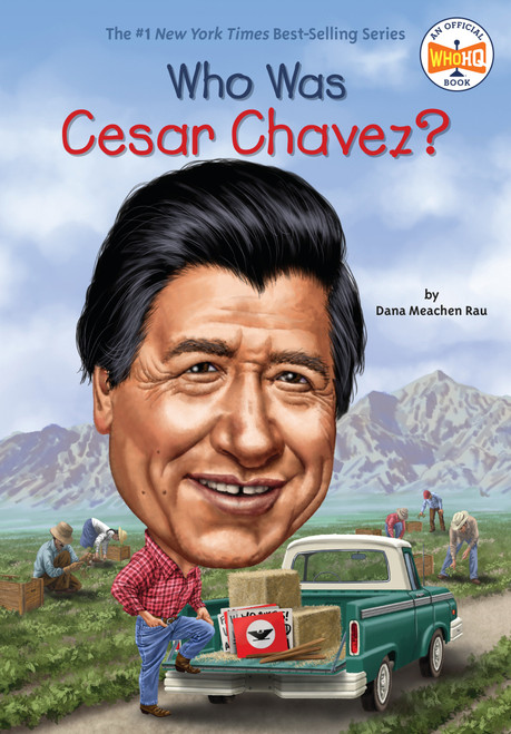 Who Was Cesar Chavez? - 9781101995600 by Dana Meachen Rau, Who HQ, Ted Hammond, 9781101995600