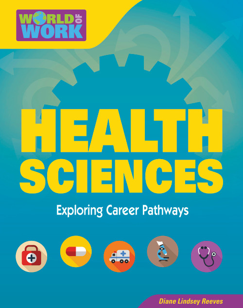 Health Sciences by Diane Lindsey Reeves, 9781634726245