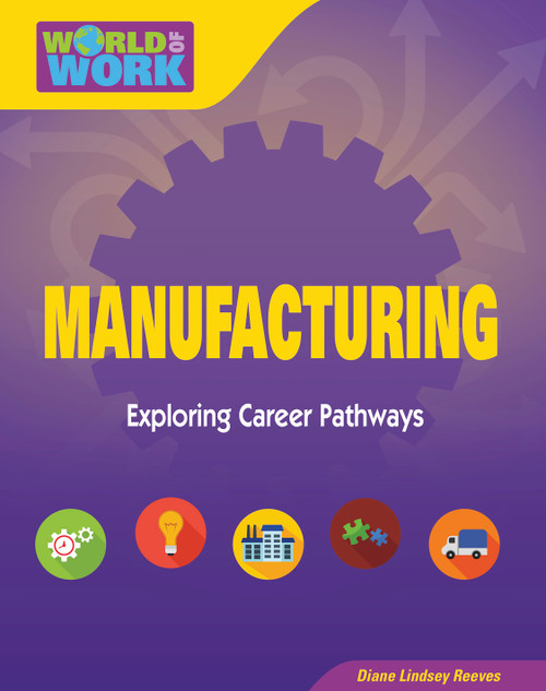 Manufacturing - 9781634726474 by Diane Lindsey Reeves, 9781634726474