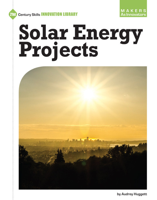 Solar Energy Projects - 9781634714334 by Audrey Huggett, 9781634714334