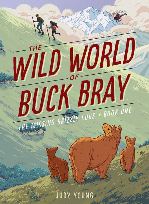The Missing Grizzly Cubs by Judy Young, 9781585369706